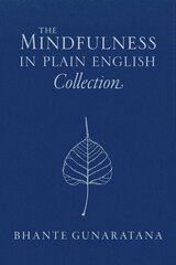 Mindfulness in Plain English Collection hinta ja tiedot | Hengelliset kirjat ja teologia | hobbyhall.fi