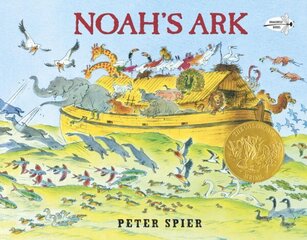 Noah's Ark: (Caldecott Medal Winner) hinta ja tiedot | Fantasia- ja scifi-kirjallisuus | hobbyhall.fi