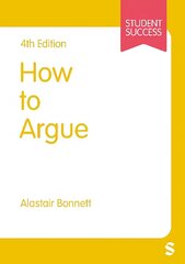 How to Argue hinta ja tiedot | Yhteiskunnalliset kirjat | hobbyhall.fi