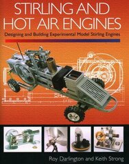 Stirling and Hot Air Engines hinta ja tiedot | Yhteiskunnalliset kirjat | hobbyhall.fi