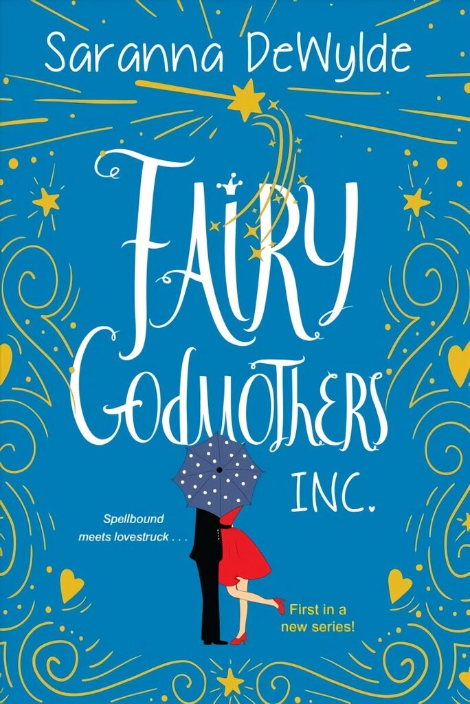 Fairy Godmothers, Inc. hinta ja tiedot | Fantasia- ja scifi-kirjallisuus | hobbyhall.fi