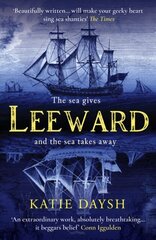 Leeward: A Times Historical Novel of the Year 2023 hinta ja tiedot | Romaanit | hobbyhall.fi