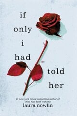 If Only I Had Told Her: The Instant #1 Sunday Times Bestseller hinta ja tiedot | Romaanit | hobbyhall.fi