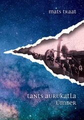 Tants aurukatla ümber hinta ja tiedot | Klassikkokirjat | hobbyhall.fi