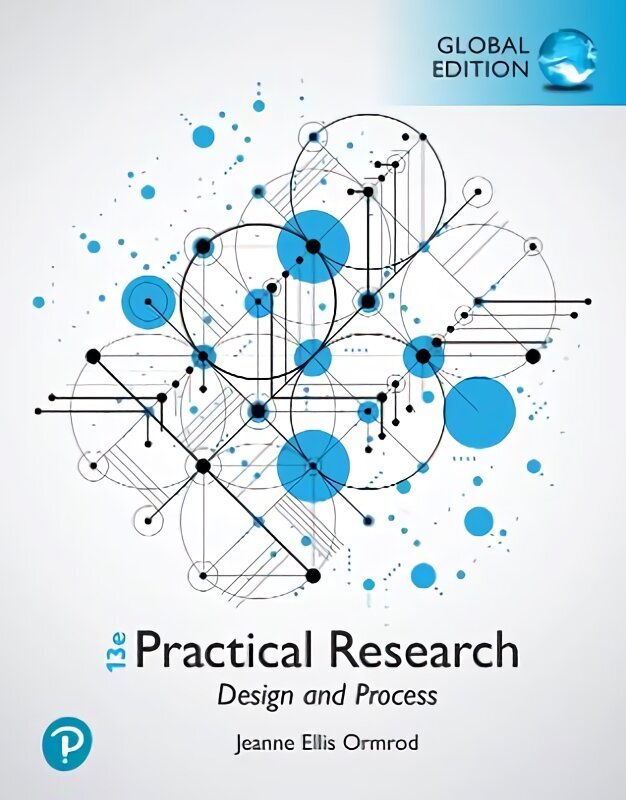 Practical Research: Design and Process, Global Edition 13th edition hinta ja tiedot | Yhteiskunnalliset kirjat | hobbyhall.fi