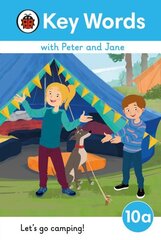 Key Words with Peter and Jane Level 10a Let's Go Camping! hinta ja tiedot | Lastenkirjat | hobbyhall.fi