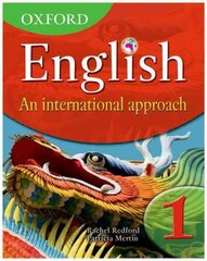 Oxford English: An International Approach Students' Book 1 hinta ja tiedot | Nuortenkirjat | hobbyhall.fi