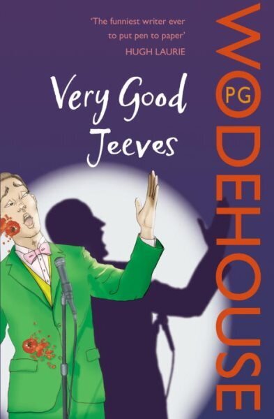 Very Good, Jeeves: (Jeeves & Wooster) hinta ja tiedot | Fantasia- ja scifi-kirjallisuus | hobbyhall.fi