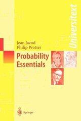 Probability Essentials 2nd ed. 2004 hinta ja tiedot | Talouskirjat | hobbyhall.fi