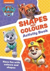 PAW Patrol Shapes and Colours Activity Book: Get Set for School! hinta ja tiedot | Lastenkirjat | hobbyhall.fi