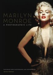 Marilyn Monroe: A Photographic Life - Featuring Rare Photographs and Memorabilia hinta ja tiedot | Elämäkerrat ja muistelmat | hobbyhall.fi