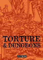 Torture & Dungeons hinta ja tiedot | Historiakirjat | hobbyhall.fi