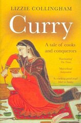 Curry: A Tale of Cooks and Conquerors hinta ja tiedot | Keittokirjat | hobbyhall.fi