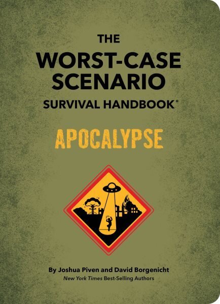 Worst-Case Scenario Survival Handbook: Apocalypse hinta ja tiedot | Elämäntaitokirjat | hobbyhall.fi