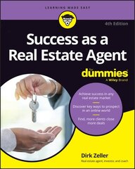 Success as a Real Estate Agent For Dummies 4th edition hinta ja tiedot | Talouskirjat | hobbyhall.fi