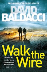 Walk the Wire: The Sunday Times Number One Bestseller hinta ja tiedot | Jännityskirjat ja dekkarit | hobbyhall.fi