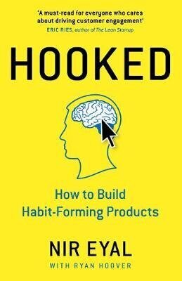 Hooked: How to Build Habit-Forming Products hinta ja tiedot | Lasten tietokirjat | hobbyhall.fi