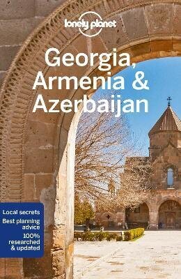 Lonely Planet Georgia, Armenia & Azerbaijan 7th edition hinta ja tiedot | Vieraiden kielten oppimateriaalit | hobbyhall.fi