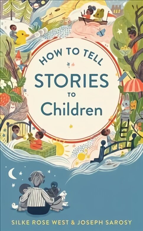 How to Tell Stories to Children hinta ja tiedot | Elämäntaitokirjat | hobbyhall.fi