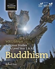 WJEC/Eduqas Religious Studies for A Level Year 1 & AS - Buddhism hinta ja tiedot | Hengelliset kirjat ja teologia | hobbyhall.fi