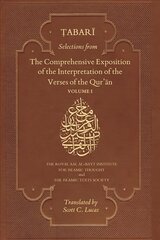 Selections from the Comprehensive Exposition of the Interpretation of the Verses of the Qur'an, Volume 1 hinta ja tiedot | Hengelliset kirjat ja teologia | hobbyhall.fi