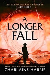 Longer Fall: a gripping fantasy thriller from the bestselling author of True Blood hinta ja tiedot | Jännityskirjat ja dekkarit | hobbyhall.fi