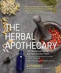 Herbal Apothecary: 100 Medicinal Herbs and How to Use Them hinta ja tiedot | Elämäntaitokirjat | hobbyhall.fi