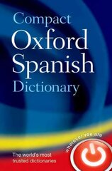 Compact Oxford Spanish Dictionary hinta ja tiedot | Vieraiden kielten oppimateriaalit | hobbyhall.fi