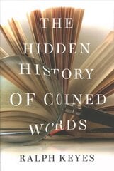 Hidden History of Coined Words hinta ja tiedot | Vieraiden kielten oppimateriaalit | hobbyhall.fi