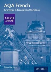 AQA French A Level and AS Grammar & Translation Workbook: Get Revision with Results 2nd Revised edition hinta ja tiedot | Vieraiden kielten oppimateriaalit | hobbyhall.fi