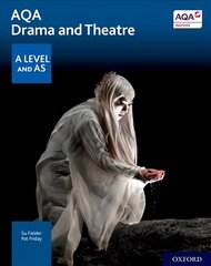 AQA Drama and Theatre: A Level and AS hinta ja tiedot | Lasten tietokirjat | hobbyhall.fi