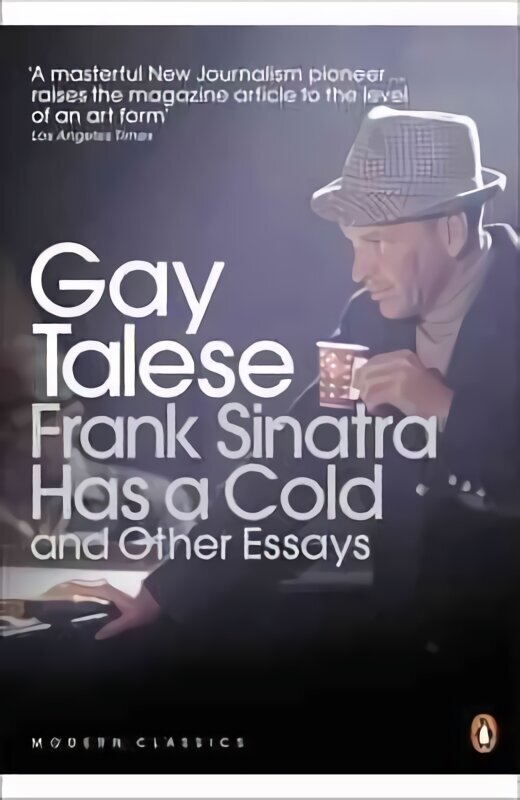 Frank Sinatra Has a Cold: And Other Essays hinta ja tiedot | Runokirjat | hobbyhall.fi