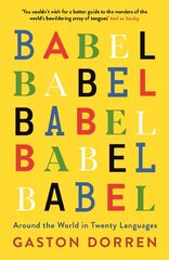 Babel: Around the World in Twenty Languages Main hinta ja tiedot | Vieraiden kielten oppimateriaalit | hobbyhall.fi