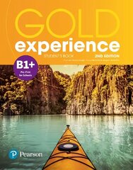 Gold Experience 2nd Edition B1plus Student's Book hinta ja tiedot | Vieraiden kielten oppimateriaalit | hobbyhall.fi