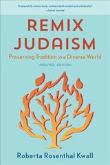 Remix Judaism: Preserving Tradition in a Diverse World Updated Edition hinta ja tiedot | Hengelliset kirjat ja teologia | hobbyhall.fi