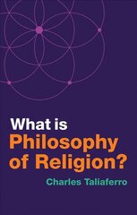 What is Philosophy of Religion? hinta ja tiedot | Hengelliset kirjat ja teologia | hobbyhall.fi