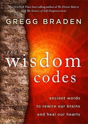 Wisdom Codes: Ancient Words to Rewire Our Brains and Heal Our Hearts hinta ja tiedot | Hengelliset kirjat ja teologia | hobbyhall.fi