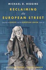 Reclaiming The European Street: Speeches on Europe and the European Union, 2016-20 hinta ja tiedot | Runokirjat | hobbyhall.fi