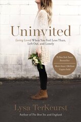 Uninvited: Living Loved When You Feel Less Than, Left Out, and Lonely hinta ja tiedot | Hengelliset kirjat ja teologia | hobbyhall.fi