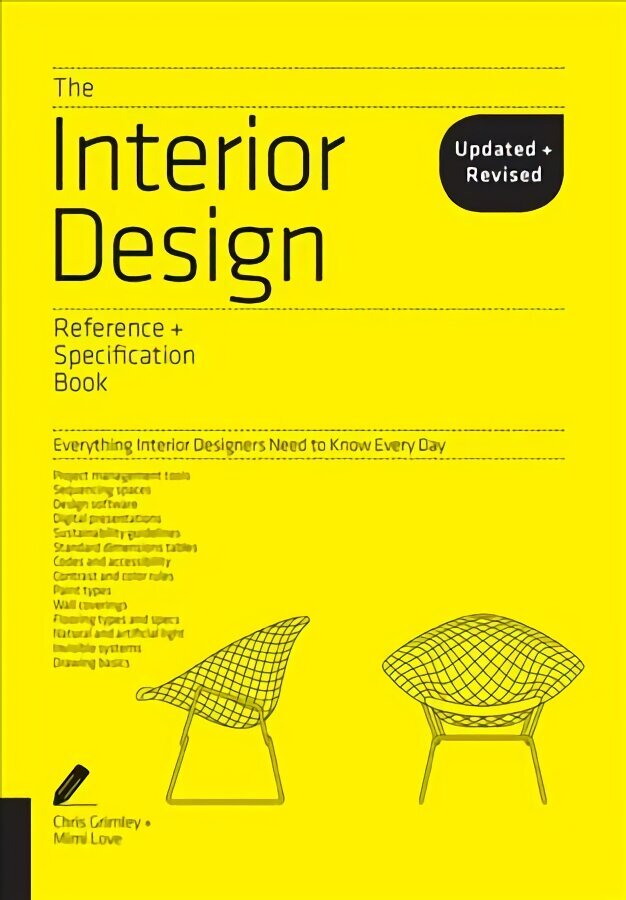 Interior Design Reference & Specification Book updated & revised: Everything Interior Designers Need to Know Every Day hinta ja tiedot | Arkkitehtuurikirjat | hobbyhall.fi