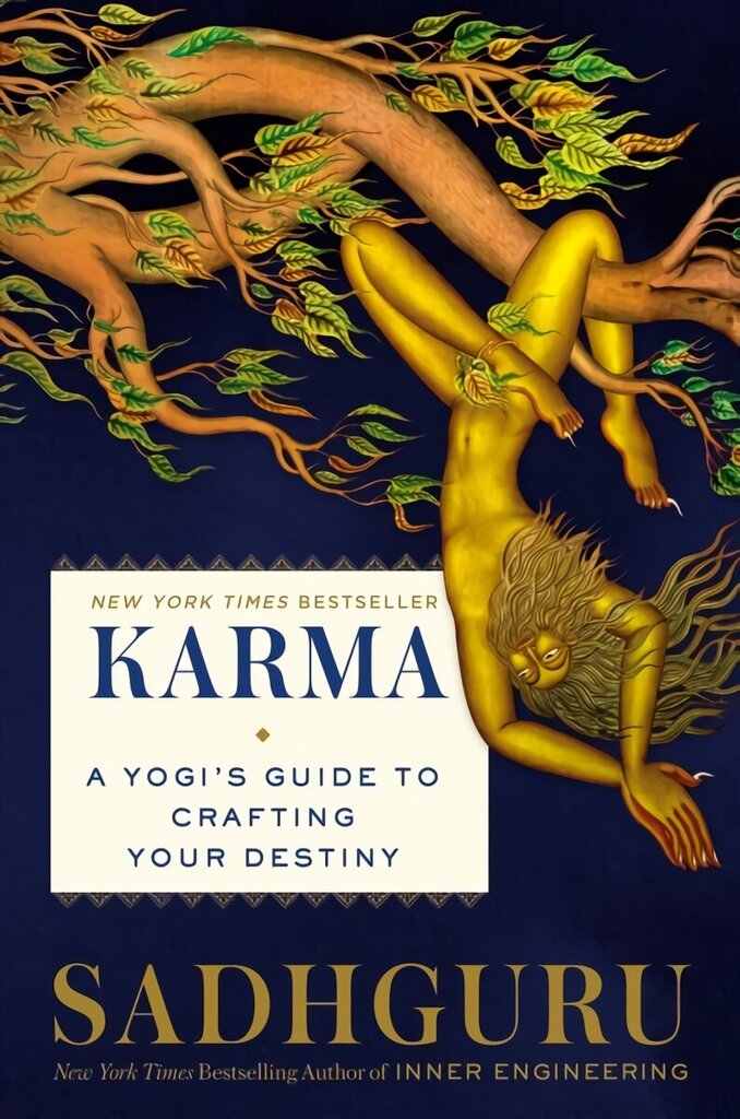 Karma: A Yogi's Guide to Creating Your Own Destiny hinta ja tiedot | Elämäntaitokirjat | hobbyhall.fi