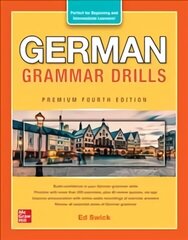 German Grammar Drills, Premium Fourth Edition 4th edition hinta ja tiedot | Vieraiden kielten oppimateriaalit | hobbyhall.fi