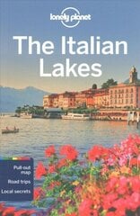 Lonely Planet The Italian Lakes 3rd edition hinta ja tiedot | Matkakirjat ja matkaoppaat | hobbyhall.fi