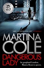 Dangerous Lady: A gritty thriller about the toughest woman in London's criminal underworld hinta ja tiedot | Fantasia- ja scifi-kirjallisuus | hobbyhall.fi