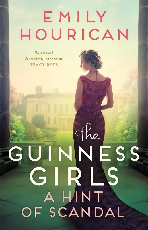 Guinness Girls A Hint of Scandal: A truly captivating and page-turning story of the famous society girls hinta ja tiedot | Fantasia- ja scifi-kirjallisuus | hobbyhall.fi