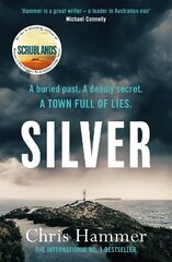 Silver: Sunday Times Crime Book of the Month hinta ja tiedot | Fantasia- ja scifi-kirjallisuus | hobbyhall.fi