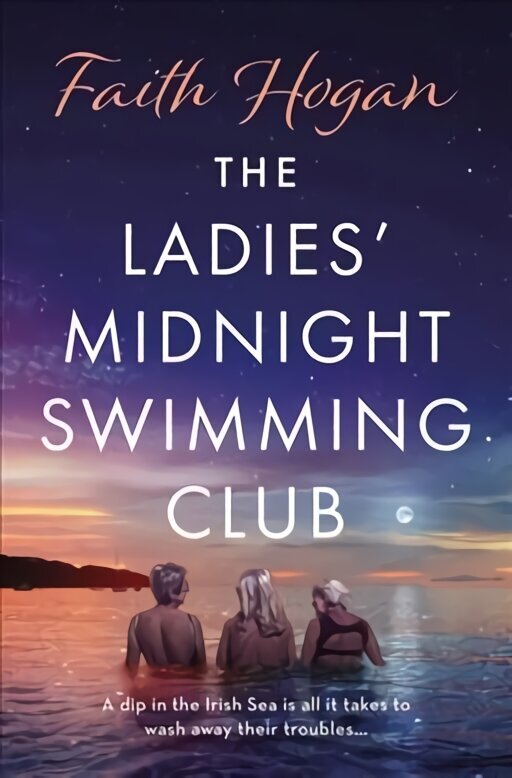 Ladies' Midnight Swimming Club: An emotional story about finding new friends and living life to the fullest from the Kindle #1 bestselling author hinta ja tiedot | Fantasia- ja scifi-kirjallisuus | hobbyhall.fi