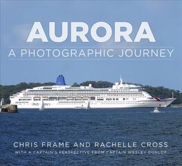 Aurora: A Photographic Journey hinta ja tiedot | Matkakirjat ja matkaoppaat | hobbyhall.fi