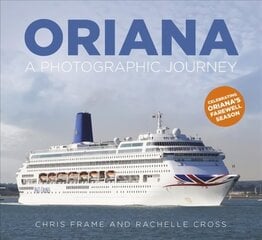 Oriana: A Photographic Journey hinta ja tiedot | Matkakirjat ja matkaoppaat | hobbyhall.fi