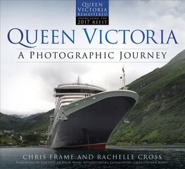 Queen Victoria: A Photographic Journey hinta ja tiedot | Matkakirjat ja matkaoppaat | hobbyhall.fi